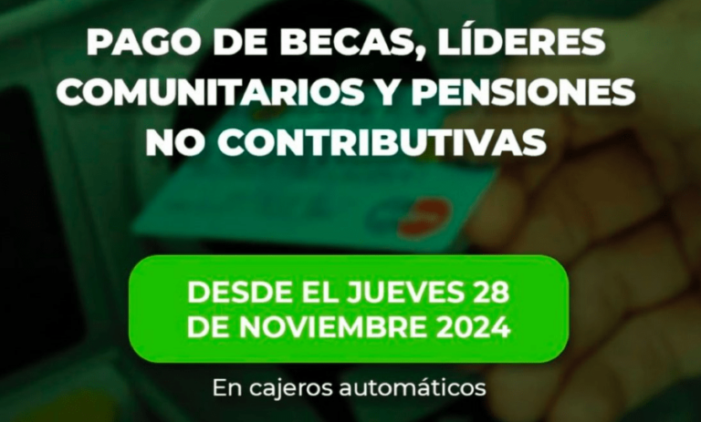 Se pagarán becas, pensiones no contributivas y líderes comunitarios