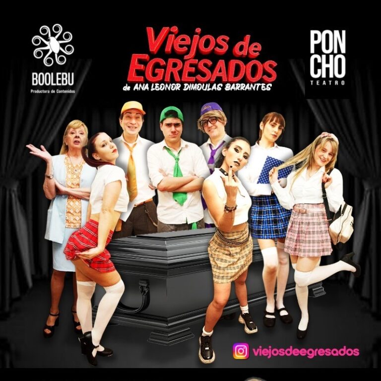 LLEGA LA OBRA VIEJOS DE EGRESADOS AL PONCHO TEATRO