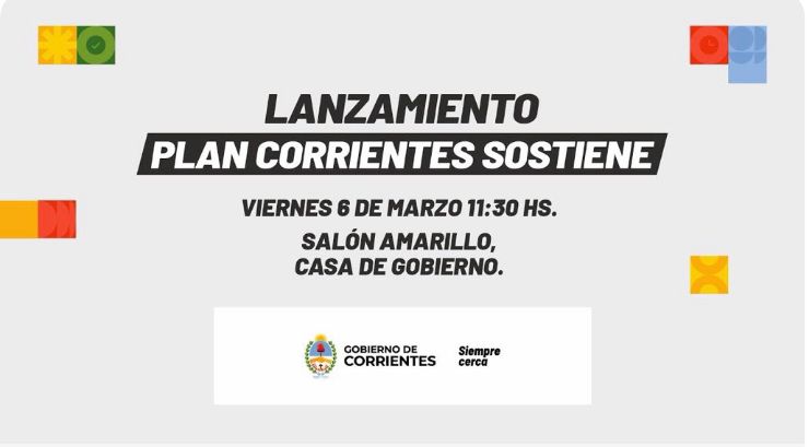 Seguí en vivo el lanzamiento del Plan Corrientes Sostiene